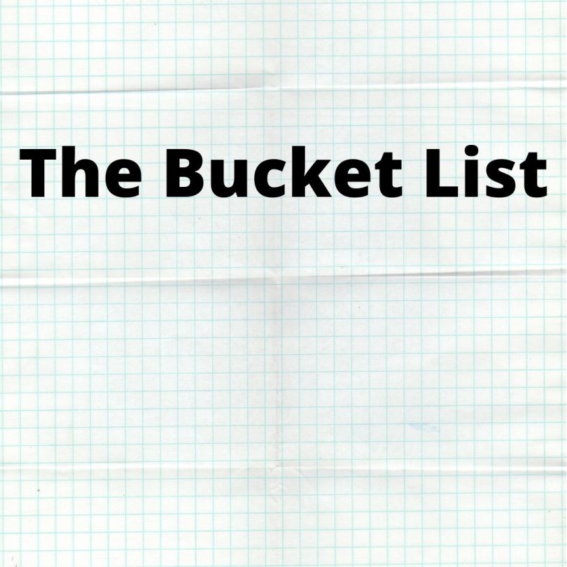 The Bucket List