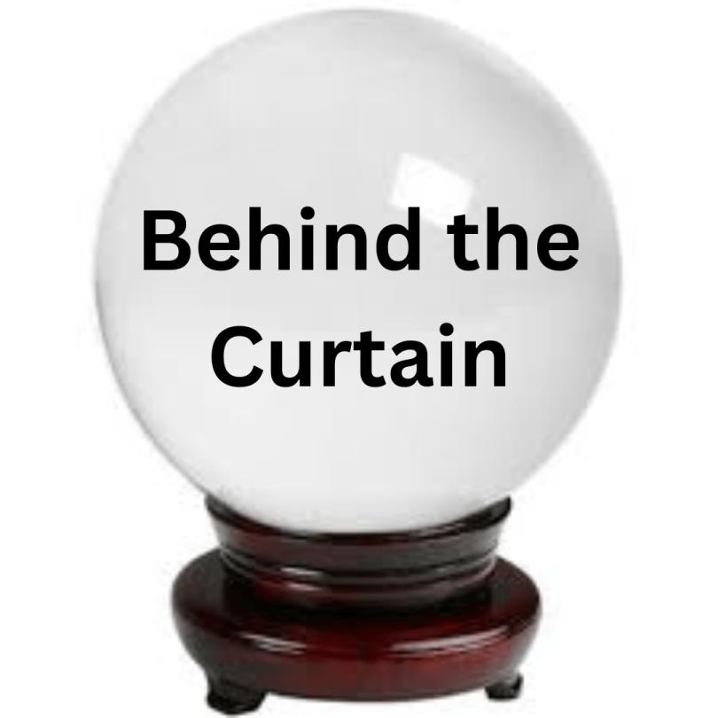 Behind the Curtain