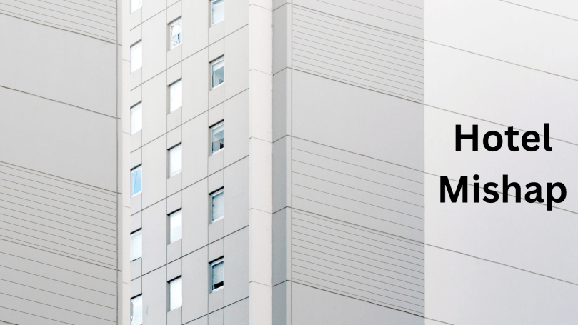 Hotel Mishap